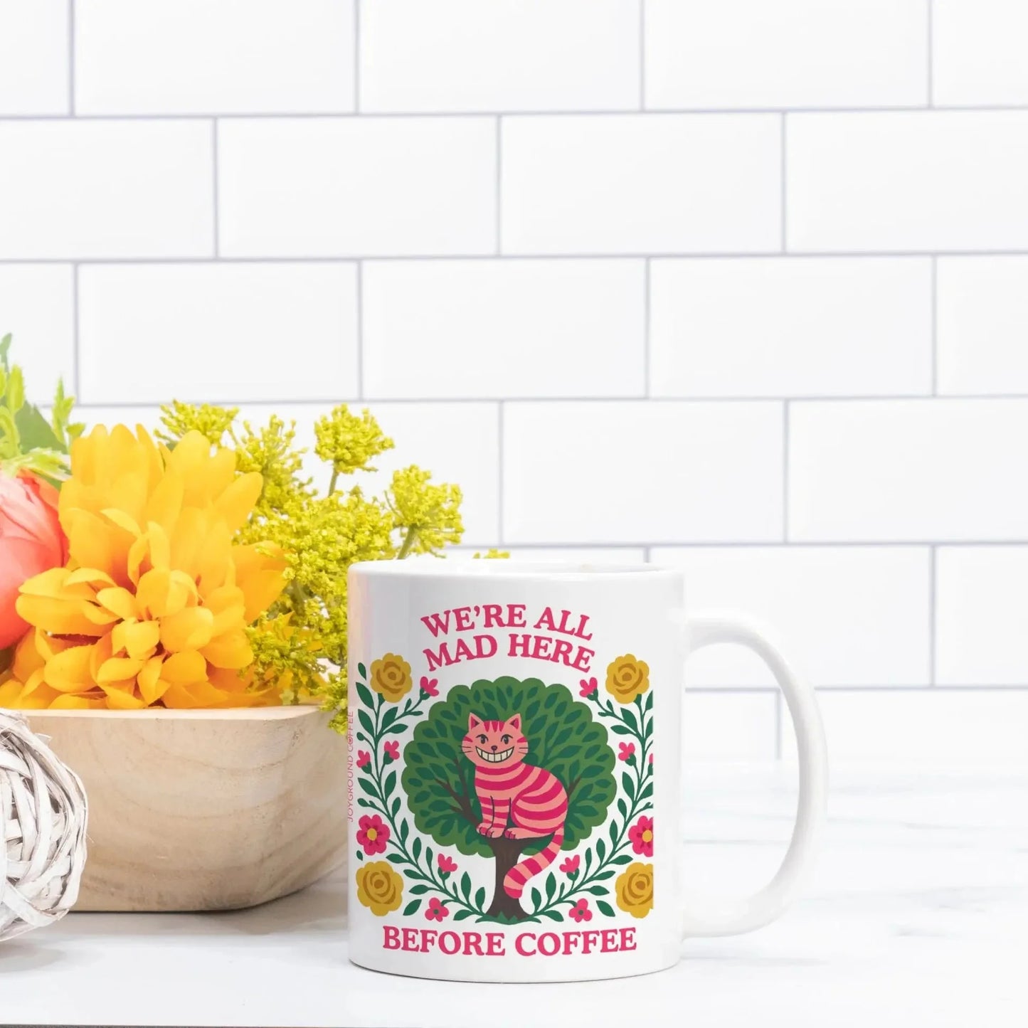 Wonderland We're All Mad Here Mug Joyground Coffee