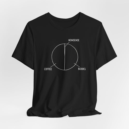 Coffee, Books, No Nonsense T-Shirt