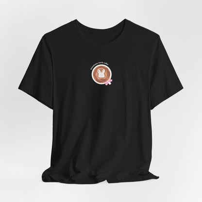 Somebunny Needs Coffee Super Soft T-Shirt