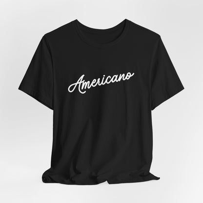 Americano T-Shirt