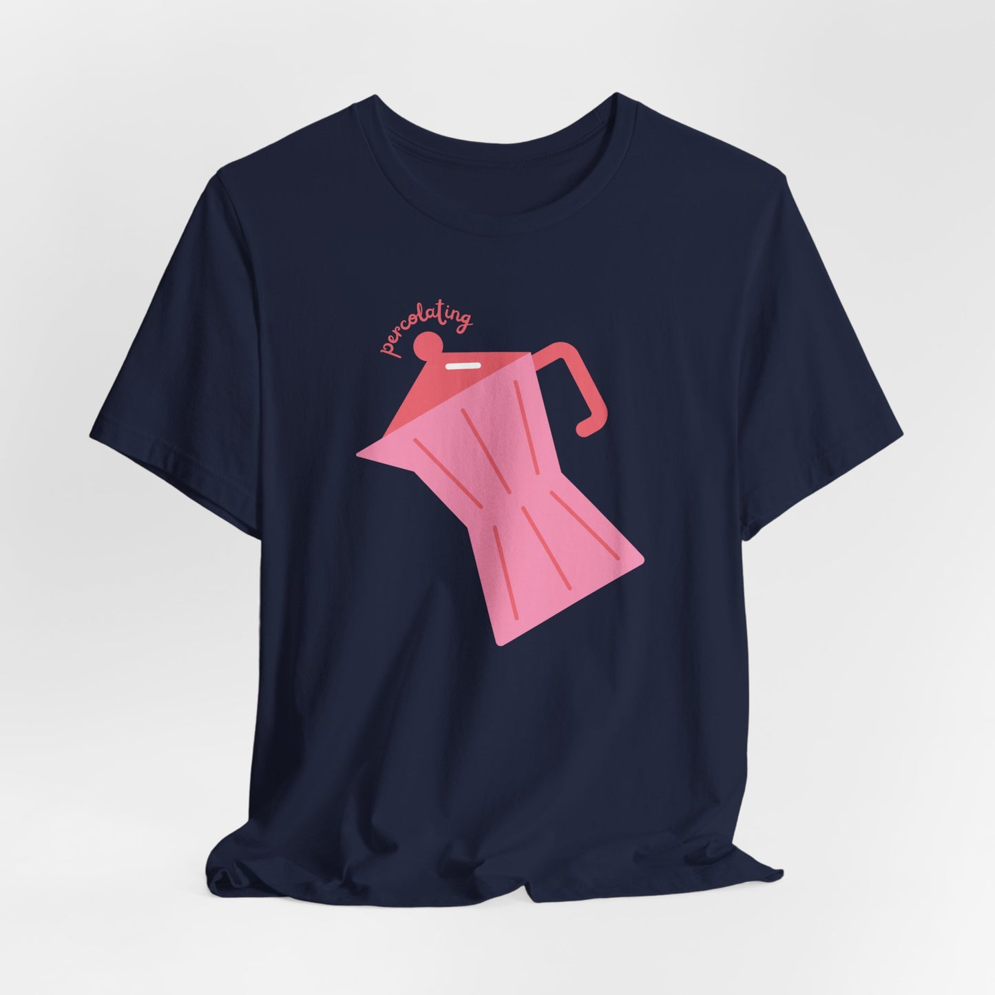 Percolating T-Shirt