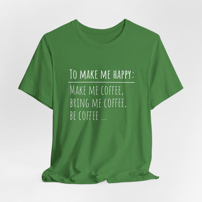 Be Coffee T-Shirt