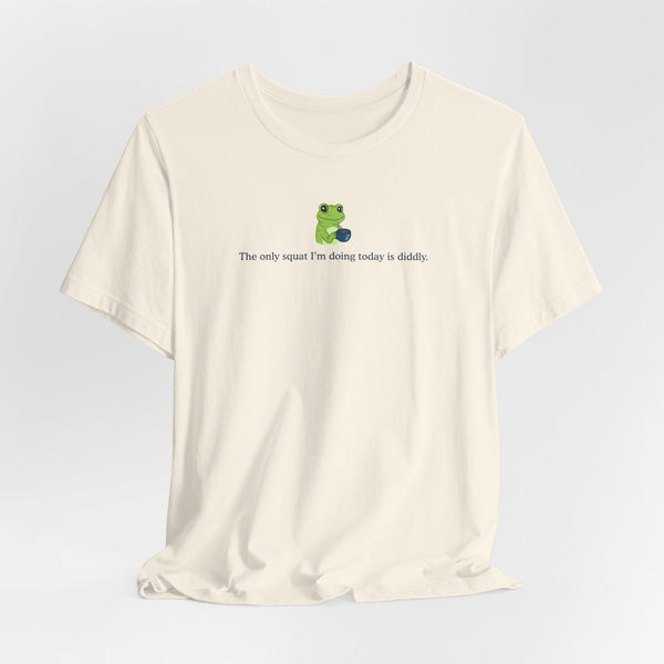 Doing Diddly Squat T-Shirt