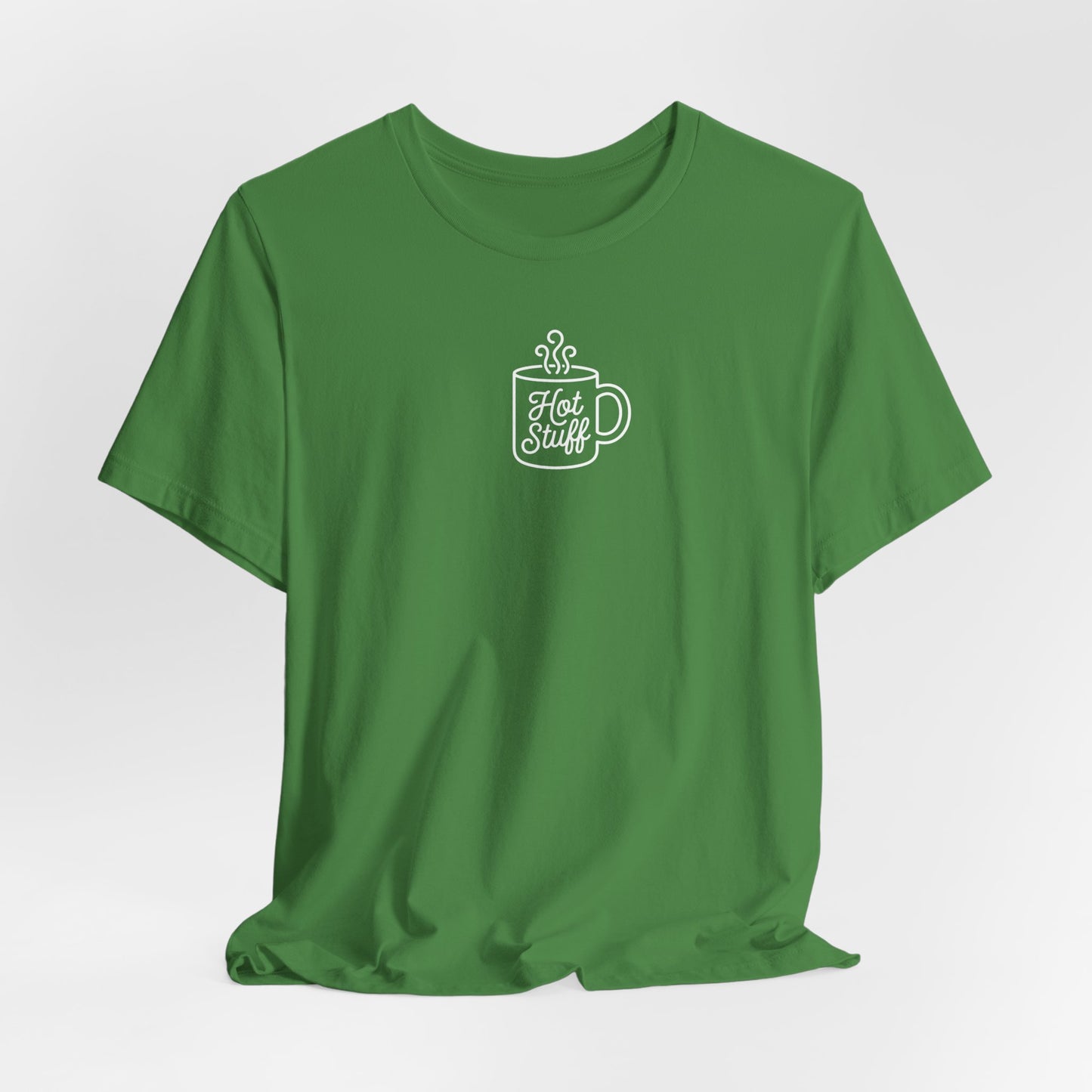 Hot Stuff Super Soft T-Shirt