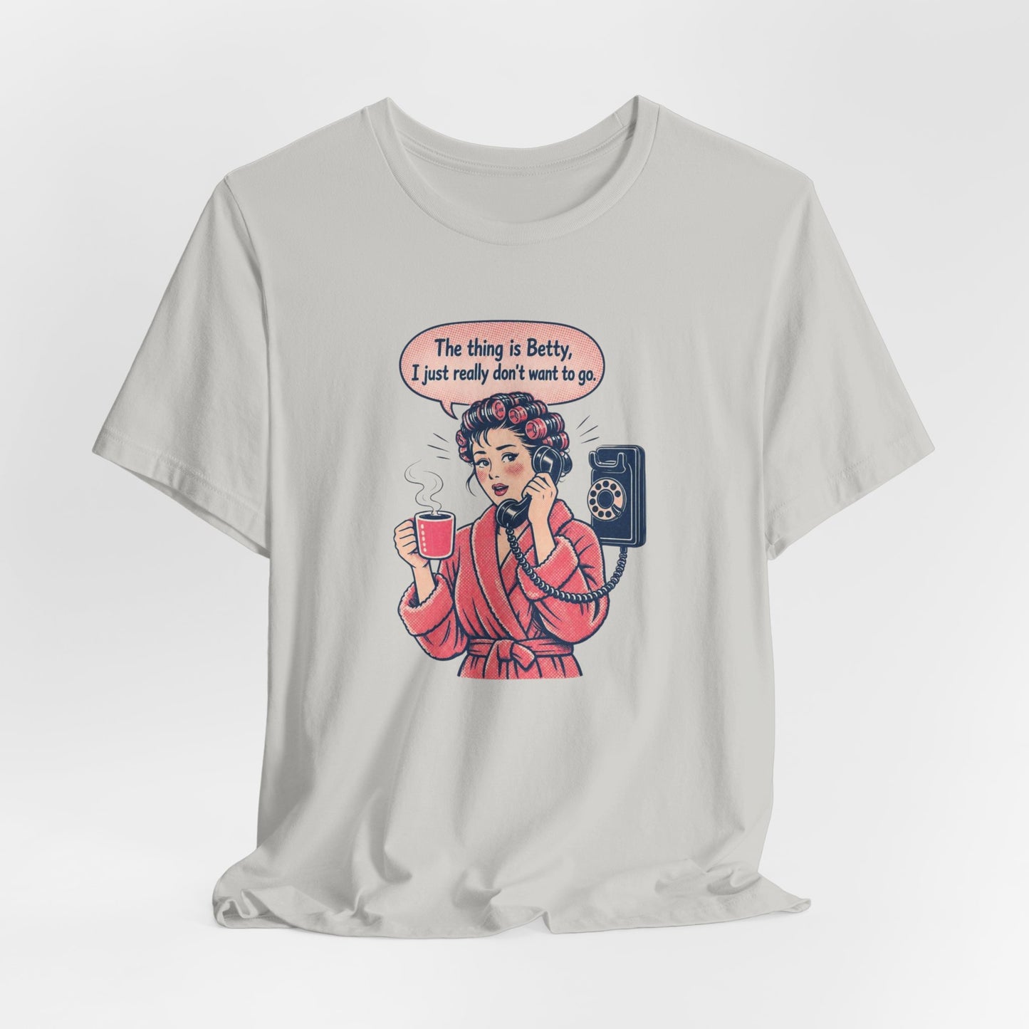 The Thing Is Betty Super Soft T-Shirt