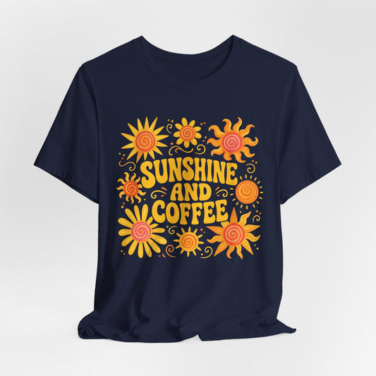 Sunshine and Coffee T-Shirt
