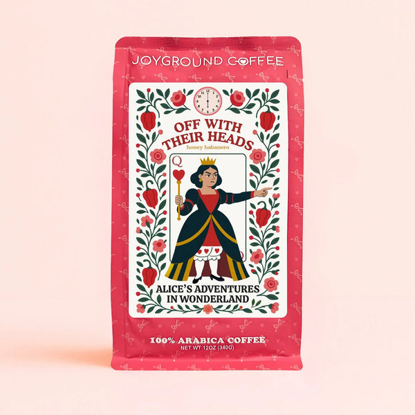 Off With Their Heads Honey Habanero Joyground Coffee themed Queen of Hearts Wonderland coffee bag on a lighter pink background