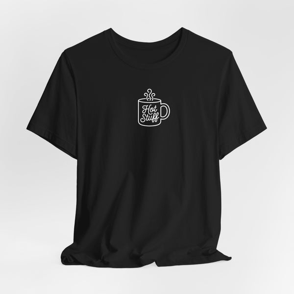 Hot Stuff Super Soft T-Shirt