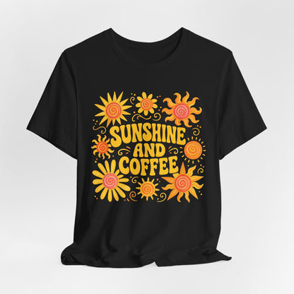 Sunshine and Coffee T-Shirt