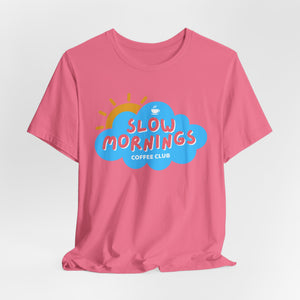 Slow Mornings Coffee Club Super Soft T-Shirt