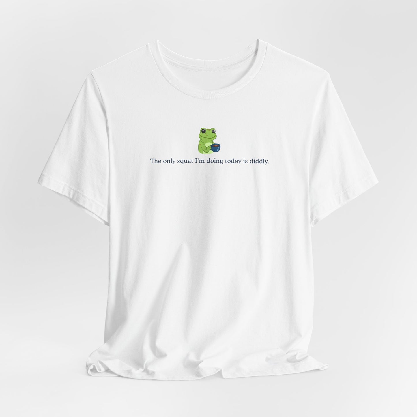 Doing Diddly Squat T-Shirt