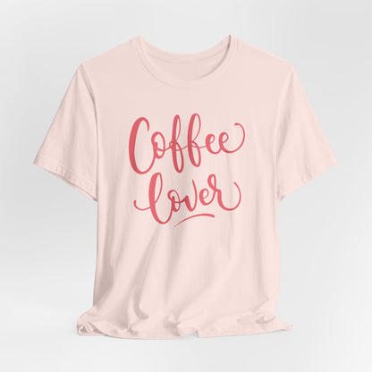 Coffee Lover T-Shirt