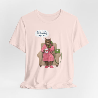 Sorry I Can't Cat T-Shirt