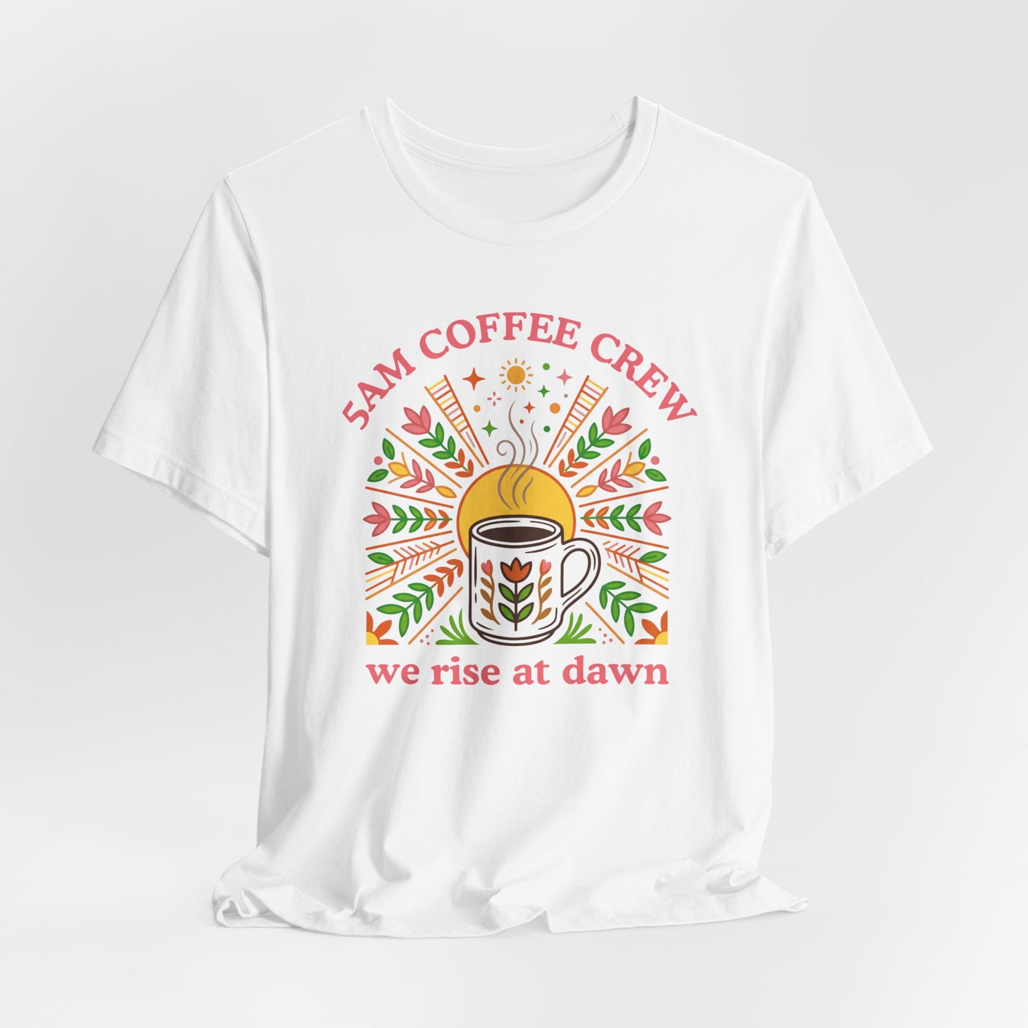 5AM Coffee Crew T-Shirt
