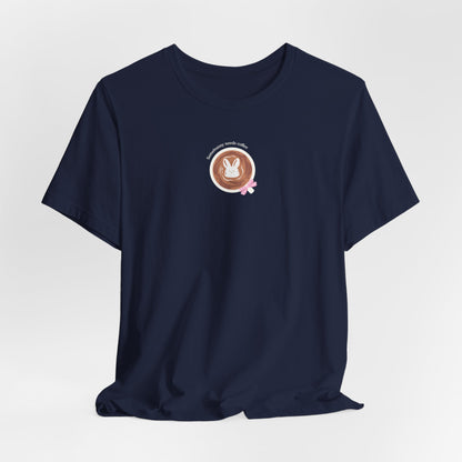 Somebunny Needs Coffee Super Soft T-Shirt