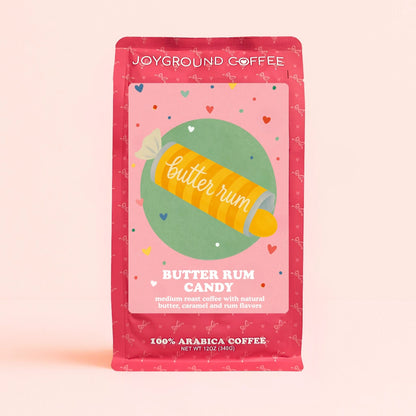 Butter Rum Candy Joyground Coffee