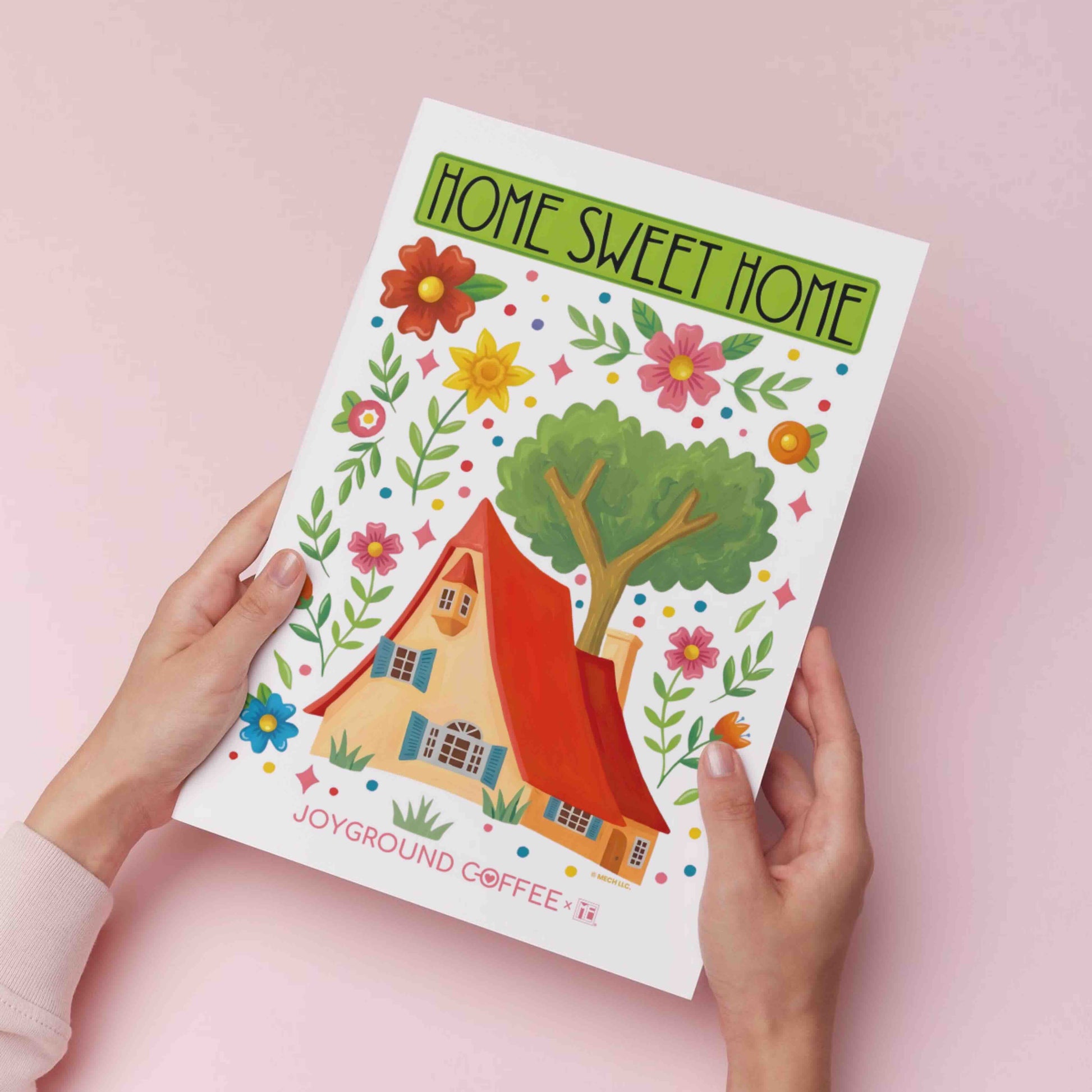 Joyground Coffee x Mary Engelbreit art print titled Home Sweet Home against a pink background
