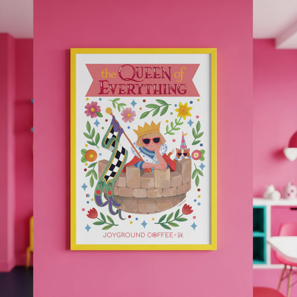 Mary Engelbreit The Queen of Everything art print framed on pink wall, re-illustrated by Joyground Coffee
